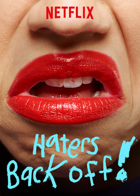 Mirandas show, Haters Back Off! is set to appear on Netflix starting in October. 