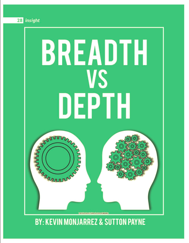 Issue 1: Breadth vs. Depth