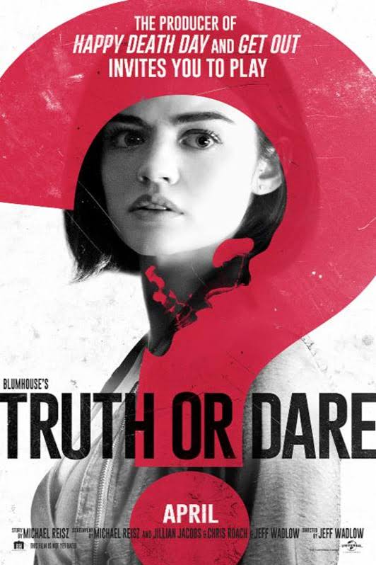 Lucy Hale starred in Truth or Dare which came out on April 13.