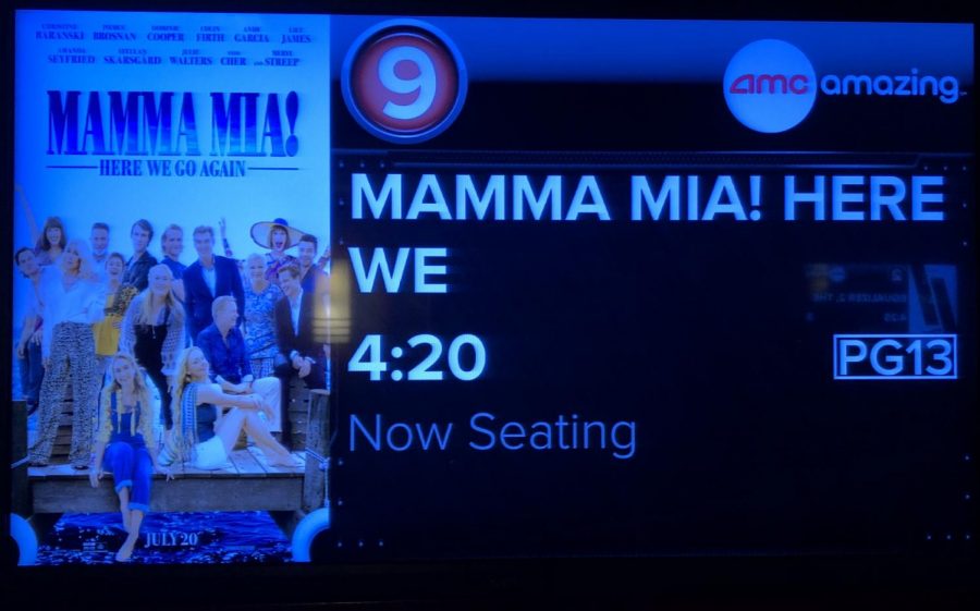 "Mamma Mia! Here We Go Again!" playing in theaters.