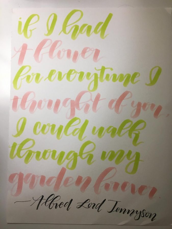 Some of Erwichs favorite pieces she has drawing calligraphy letters are quotes which resonate with her.