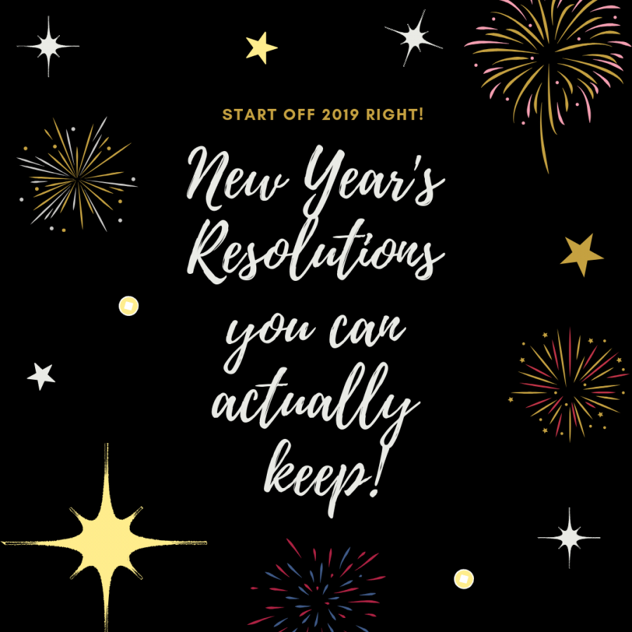 A list of four New Years Resolutions that you can actually keep!