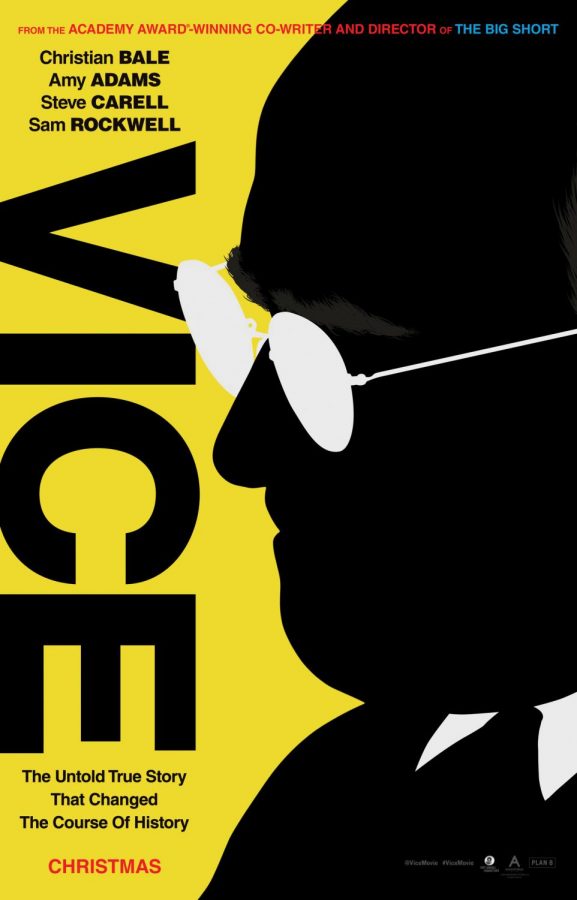 Vice is a comedic biopic from director Adam McKay.