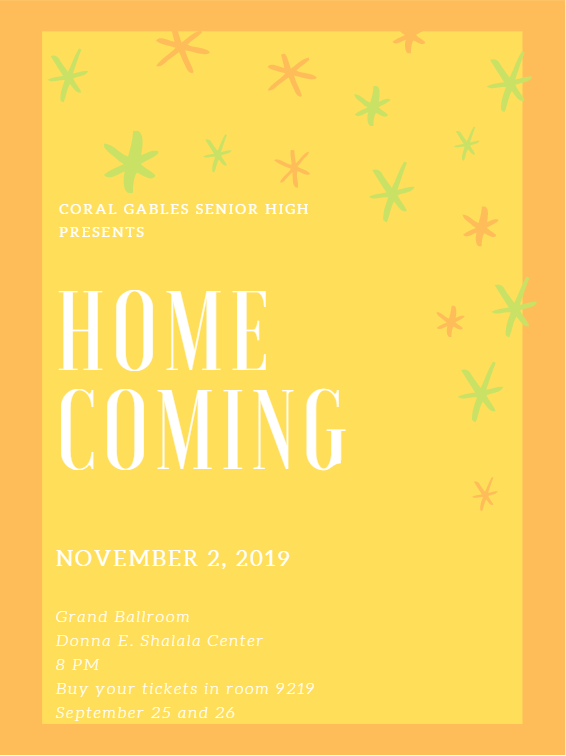 Pictured above is the official Coral Gables Senior High promotional poster for this year's homecoming dance, which will take place at the Donna E. Shalala Center at the University of Miami and will be themed "A Night in Paradise".
