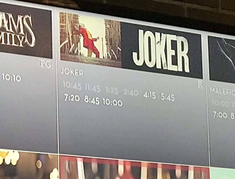 The Joker advertisement in The Landmark Theater just outside of our school