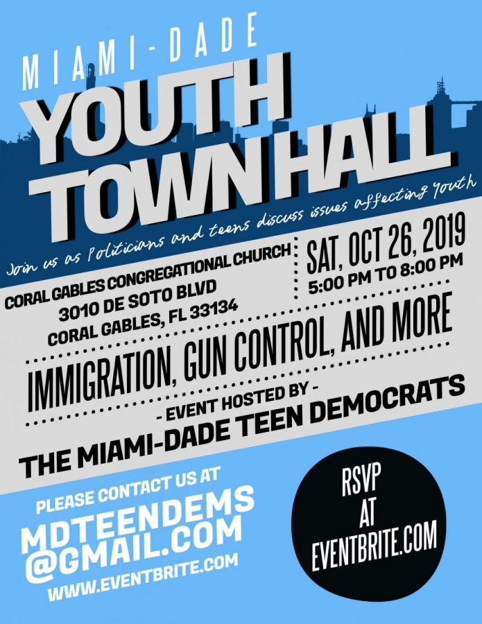 A flyer made by Aya Hamza, used to  pass on the information for the Miami-Dade Youth Town Hall that will help teens voices be heard.