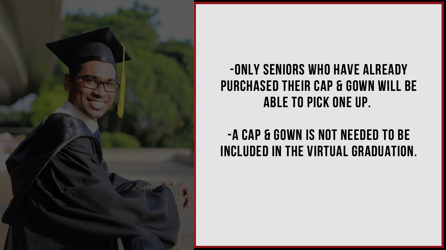 Cap & Gown Distribution Instructions