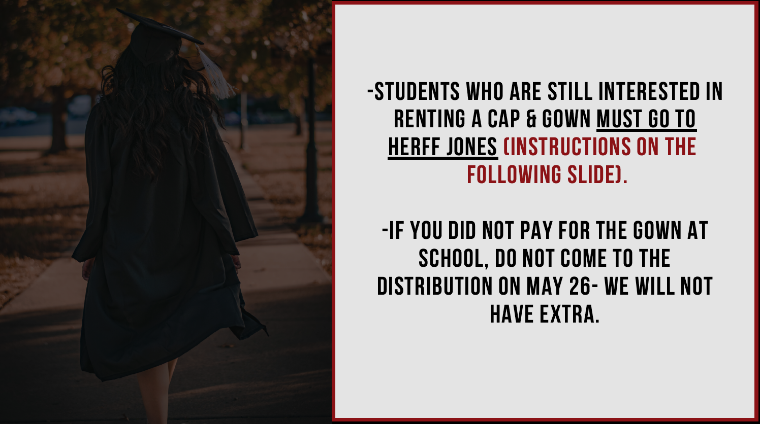 Cap & Gown Distribution Instructions
