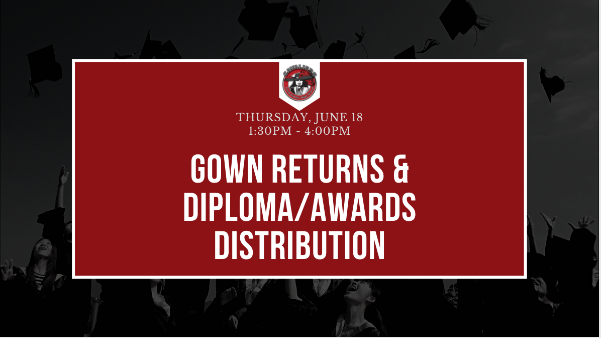 Gown Returns and Diploma/Awards Distribution