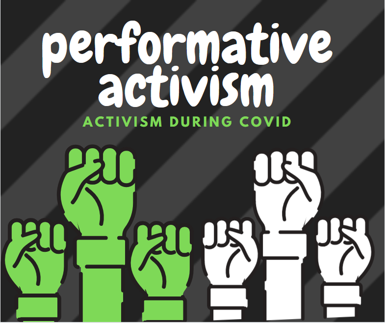 Due+to+the+rise+of+social+media%2C+we+have+seen+the+rise+of+performative+activism+and+people+putting+up+an+act+for+likes+and+clicks.+There+are+several+ways+we+can+combat+this+and+be+better+activists.