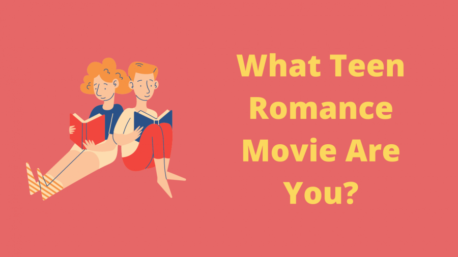 What+Teen+Romance+Movie+Are+You%3F