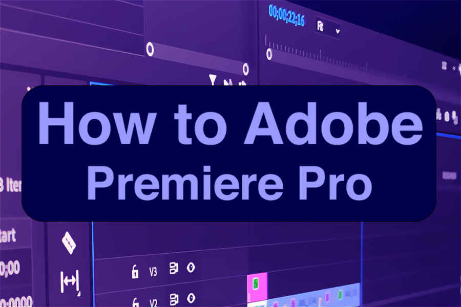 CavsTV Tutorials: Adobe Premiere