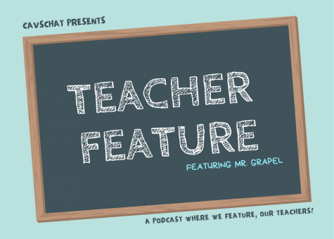 CavsChat: Teacher Feature - Mr. Grapel