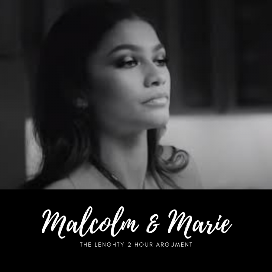 Sam Levinsons new film, Malcolm & Marie highlights toxic relationships and the hardships in Hollywood.