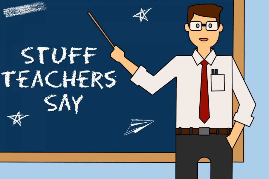 Stuff+Teachers+Say