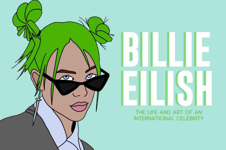 Billie Eilish: The Life and Art of an International Celebrity