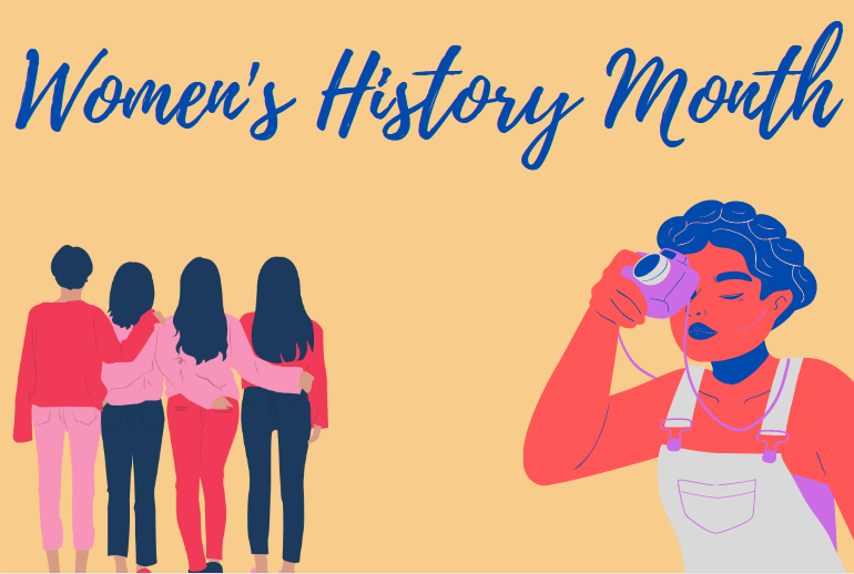 Womens+History+Month+spans+throughout+the+month+of+March+and+strives+to+recognize+and+celebrate+female+achievement+throughout+history.