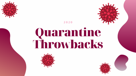 Quarantine Throwbacks